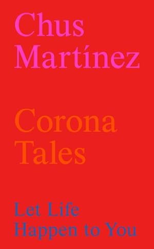 corona tales ; let life happen to you