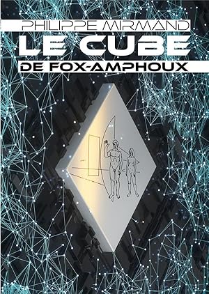 le cube de Fox-Amphoux