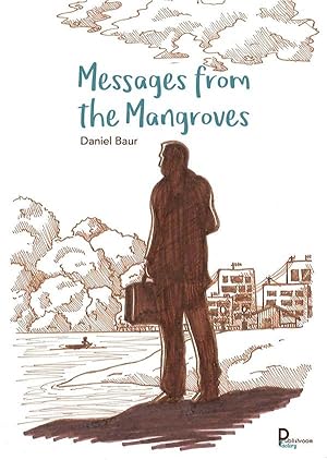 messages from the mangroves