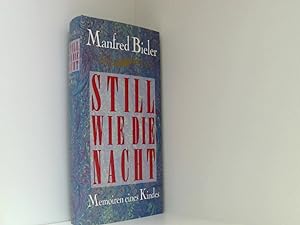 Bild des Verkufers fr Still wie die Nacht - Memoiren eines Kindes zum Verkauf von Book Broker