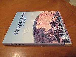 Image du vendeur pour Crystal Cove Cottages: Islands in Time on the California Coast mis en vente par Arroyo Seco Books, Pasadena, Member IOBA