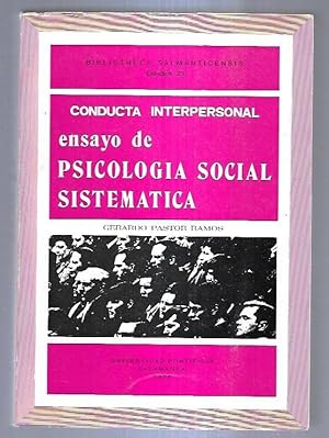 Imagen del vendedor de CONDUCTA INTERPERSONAL. ENSAYO DE PSICOLOGIA SOCIAL SISTEMATICA a la venta por Desvn del Libro / Desvan del Libro, SL