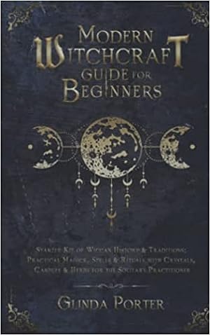 Modern Witchcraft Guide for Beginners - occult spells rituals occultism goetia grimoire satanism ...