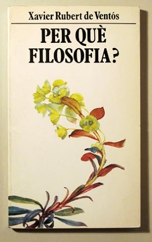 Seller image for PER QU FILOSOFIA? - Barcelona 1983 for sale by Llibres del Mirall