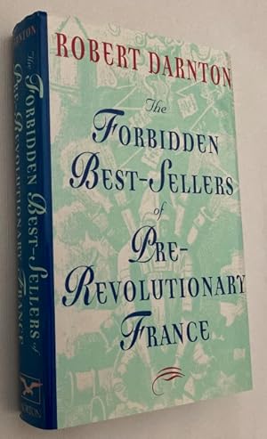 Seller image for The forbidden best-sellers of pre-revolutionary France for sale by Antiquariaat Clio / cliobook.nl