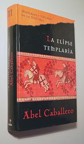 Imagen del vendedor de LA ELIPSE TEMPLARIA - Barcelona 2005 a la venta por Llibres del Mirall