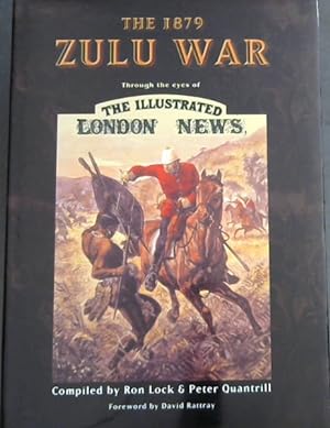 Seller image for The 1879 Zulu War: Through the Eyes of The Illustrated London News for sale by Chapter 1