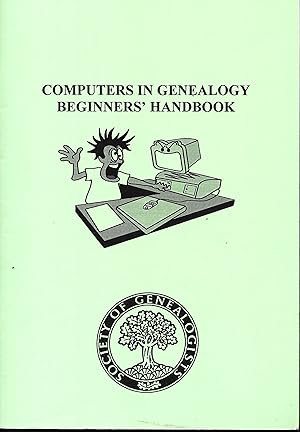 Computers in Genealogy Beginner's Handbook