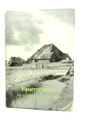 Bild des Verkufers fr Bauernhauser in Schleswig-Holstein zum Verkauf von World of Rare Books