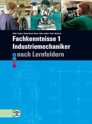 Seller image for Fachkenntnisse 1 - Industriemechaniker nach Lernfeldern: 2. Ausbildungsjahr, Lernfelder 5 - 9 for sale by unifachbuch e.K.