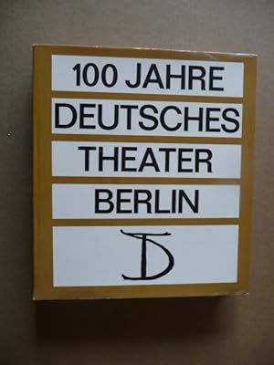 - 100 Jahre Deutsches Theater Berlin 1883 - 1983. -- Opulenter Bildband mit umfangreicher Dokumen...