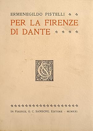 PER LA FIRENZE DI DANTE