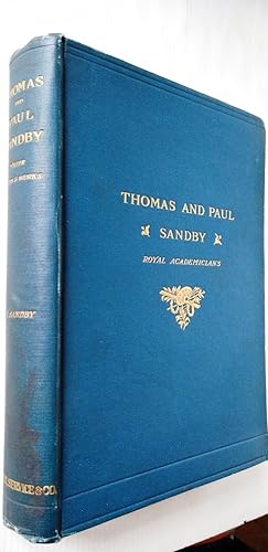 Seller image for Thomas and Paul Sandby Royal Academicians - some account of their lives and works for sale by Your Book Soon