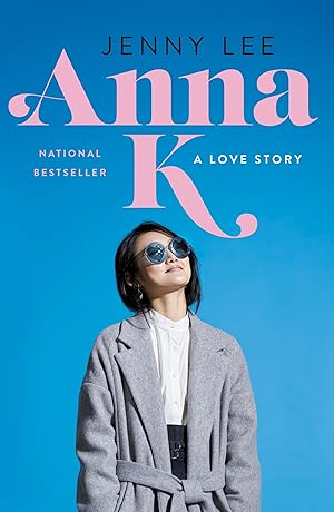 Seller image for Anna K: A Love Story for sale by moluna