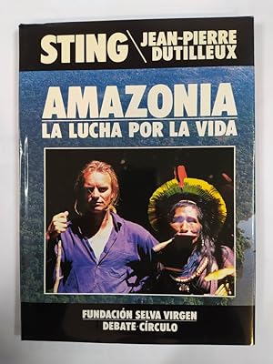 Seller image for Amazonia: La lucha por la vida. for sale by TraperaDeKlaus