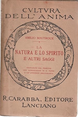 Imagen del vendedor de La Natura e lo Spirito e altri saggi a la venta por Messinissa libri