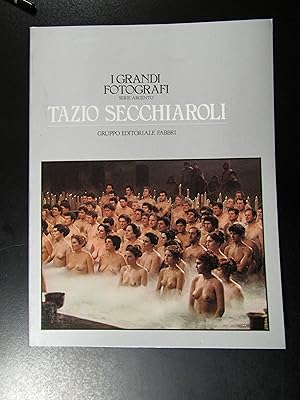 Tazio Secchiaroli. Gruppo Editoriale Fabbri 1983 - I.