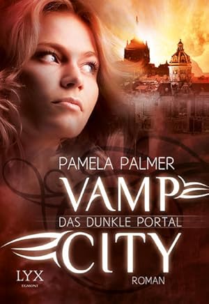 Seller image for Vamp City - Das dunkle Portal (Vamp-City-Reihe, Band 2) for sale by Gerald Wollermann