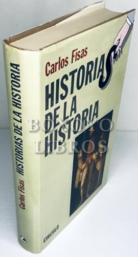 Historias de la Historia. Edición no abreviada