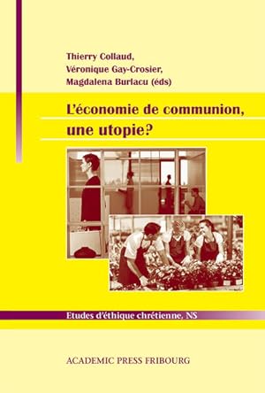 Imagen del vendedor de L'conomie de communion, une utopie? a la venta por Versandantiquariat Felix Mcke