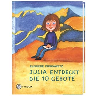 Seller image for Julia entdeckt die Zehn Gebote for sale by Versandantiquariat Felix Mcke