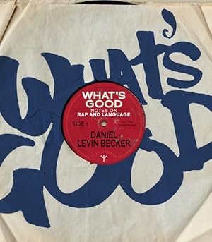 Seller image for What's Good : Notes on Rap and Language for sale by GreatBookPrices