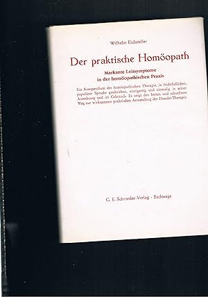 Bild des Verkufers fr Der praktische Homopath markante Leitsymptome in der homopathischen Praxis zum Verkauf von manufactura