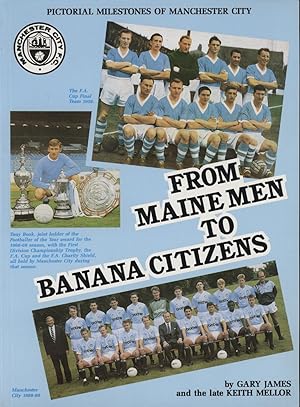 Imagen del vendedor de PICTORIAL MILESTONES OF MANCHESTER CITY - FROM MAINE MEN TO BANANA CITIZENS a la venta por Sportspages