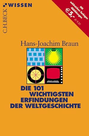 Seller image for Die 101 wichtigsten Erfindungen der Weltgeschichte for sale by Versandantiquariat Felix Mcke