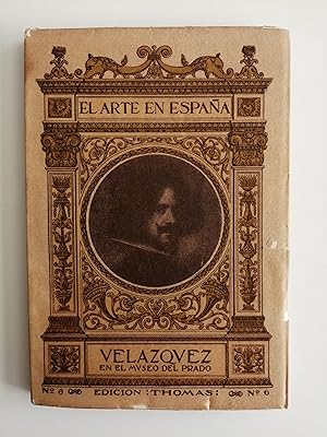 Bild des Verkufers fr El arte en Espaa. 6 : Velzquez en el Museo del Prado : cuarenta y ocho ilustraciones con texto de A. de Beruete y Moret zum Verkauf von Perolibros S.L.