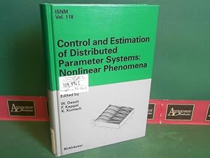 Seller image for Control and Estimation of Distributed Parameter Systems. - Nonlinear Phenomena. (= International Series of Numerical Mathematics, Vol.118). for sale by Antiquariat Deinbacher