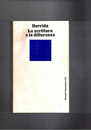 Immagine del venditore per La scrittura e la differenza. Introduzione di Gianni Vattimo. venduto da Libreria Gull