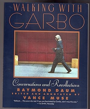 Walking with Garbo - Conversations and Recollections