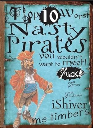 Seller image for Top 10 Worst Nasty Pirates You Wouldn't Want to Meet for sale by WeBuyBooks