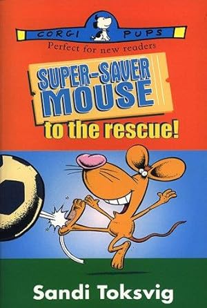 Seller image for Super-Saver Mouse To The Rescue for sale by WeBuyBooks