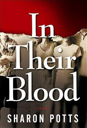 Immagine del venditore per In Their Blood: A Novel venduto da WeBuyBooks