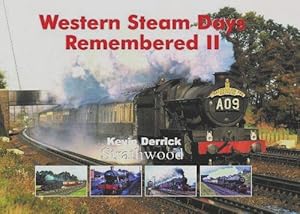 WESTERN STEAM DAYS REMEMBERED II