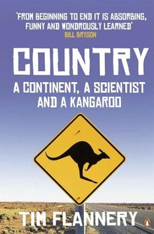 Bild des Verkäufers für Country: A Continent, a Scientist and a Kangaroo zum Verkauf von WeBuyBooks