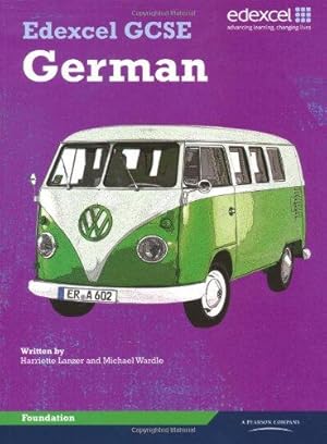 Bild des Verkufers fr Edexcel GCSE German: Foundation Student Book zum Verkauf von WeBuyBooks