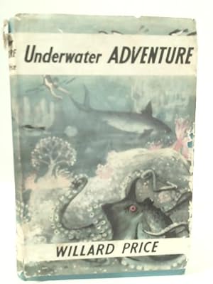 Seller image for Underwater Adventure for sale by World of Rare Books