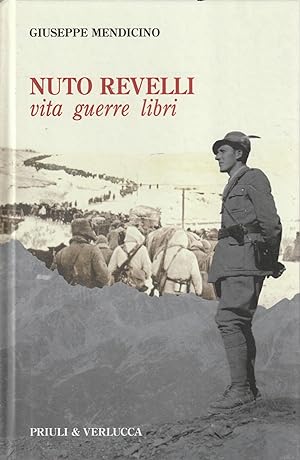 Imagen del vendedor de Nuto Revelli: vita, guerre, libri a la venta por Messinissa libri