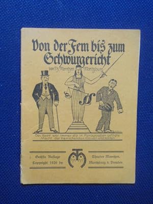 Bild des Verkufers fr Von der Fem bis zum Schwurgericht. zum Verkauf von Antiquariat Klabund Wien