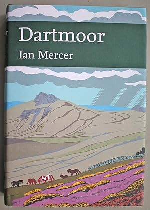 Seller image for Dartmoor. A Statement of its Time. New Naturalist Series no. 111. First edition. for sale by Ariadne Books, PBFA
