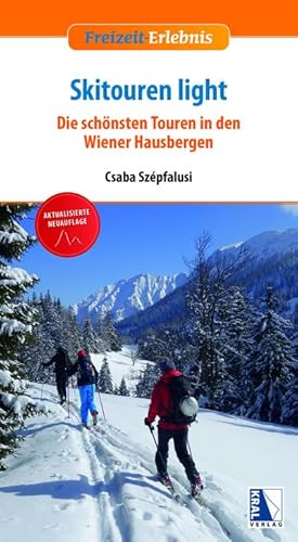Bild des Verkufers fr Skitouren light (2. aktualisierte Aufl.) zum Verkauf von AHA-BUCH GmbH