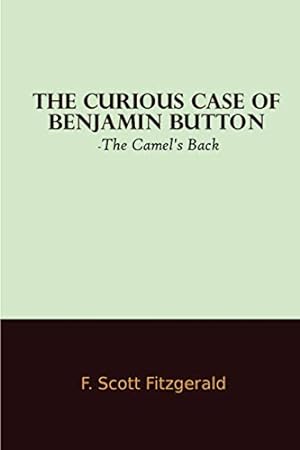 Seller image for The Curious Case Of Benjamin Button F Scott Fitzgerald: by f scott fitzgerald books Paperback for sale by WeBuyBooks