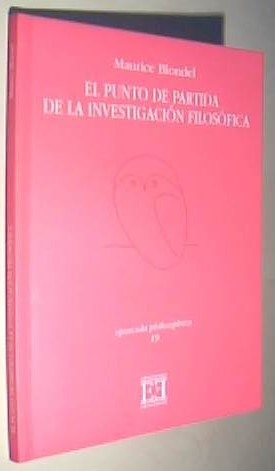 Imagen del vendedor de El punto de partida de la investigacin filosfica a la venta por Librera La Candela