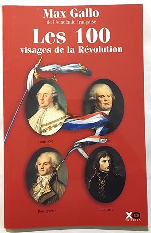 Image du vendeur pour Les 100 visages de la rvolution mis en vente par librairie philippe arnaiz