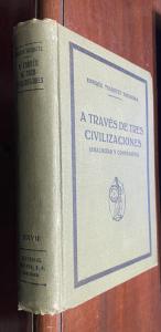 Imagen del vendedor de A travs de tres civilizaciones a la venta por Librera La Candela