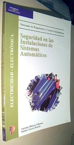 Imagen del vendedor de Seguridad en las instalaciones de sistemas automticos. Sistemas de regulacin y control automticos a la venta por Librera La Candela