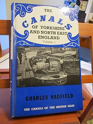 The Canals of Yorkshire and North East England, Volume 1 (Canals of the British Isles S.)